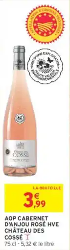 Intermarché Contact Aop cabernet d'anjou rosé hve château des cossé offre