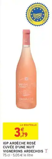 Intermarché Contact Igp ardèche rosé cuvée d'une nuit vignerons ardechois offre