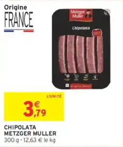Chipolata metzger muller