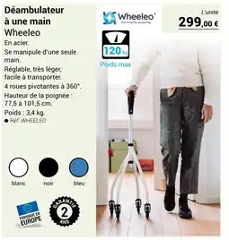 Technicien de Santé Wheeleo Déambulateur à une main offre