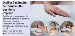 Technicien de Santé Oreiller à mémoire de forme multi-positions Papillon offre