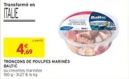 Intermarché Contact Tronçons de poulpes marines baltic offre