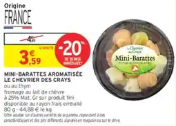 Intermarché Contact Mini-barattes aromatisée le chevrier des crays offre