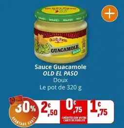 Coccinelle Supermarché Old el paso - sauce guacamole offre