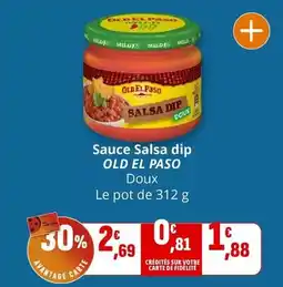 Coccinelle Supermarché Old el paso - sauce salsa dip offre