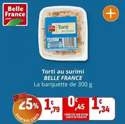 Coccinelle Supermarché Belle france - torti au surimi offre