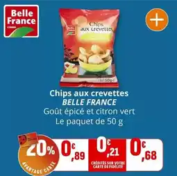 Coccinelle Supermarché Belle france - chips aux crevettes offre