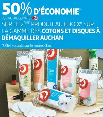 Auchan bon plan sur la gamme des cotons et disques à démaquiller auchan