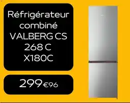 Electro Dépôt Réfrigérateur combiné valberg cs 268 c x180c offre