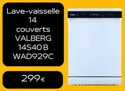 Electro Dépôt Lave-vaisselle couverts valberg 14s40 b wad929c offre