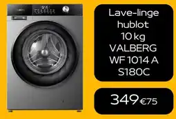 Electro Dépôt Lave-linge hublot valberg wf 1014 a s180c offre