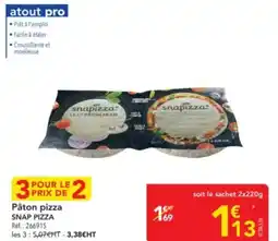 METRO SNAP PIZZA Pâton pizza offre