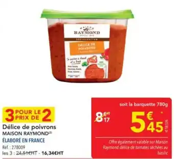 METRO MAISON RAYMOND Délice de poivrons offre