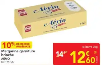 METRO AÉRIO Margarine garniture brioche offre