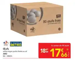 METRO Œufs frais aro offre