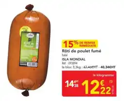 METRO Rôti de poulet fumé isla mondial offre