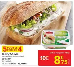 METRO Tost'o'chèvre SOIGNON offre