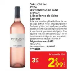 METRO LES VIGNERONS DE SAINT CHINIAN Saint-Chinian L'Excellence de Saint Laurent offre