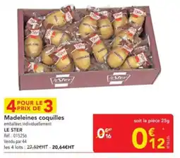 METRO Madeleines coquilles le ster offre