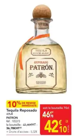 METRO PATRON Tequila Reposado offre