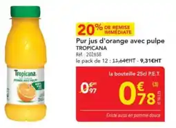 METRO Pur jus d'orange avec pulpe tropicana offre