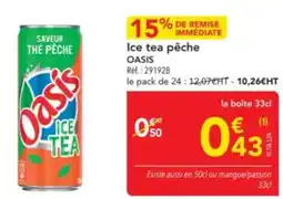 METRO OASIS Ice tea pêche offre