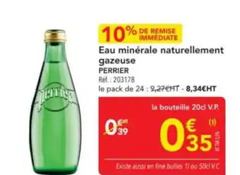 METRO PERRIER Eau minérale naturellement gazeuse offre