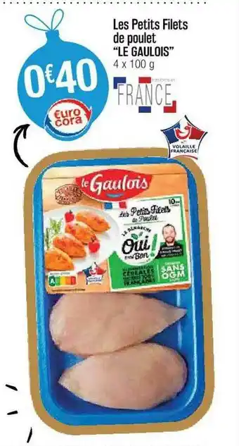 Cora x Carrefour Les Petits Filets De Poulet offre