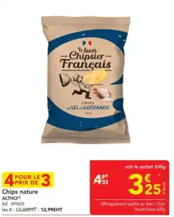 METRO ALTHO Chips nature offre