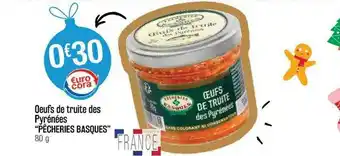 Cora x Carrefour Oeufs De Truite Des Pyrénées offre