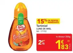 METRO LUNE DE MIEL Tartimiel offre
