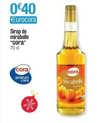 Cora x Carrefour Sirop De Mirabelle offre