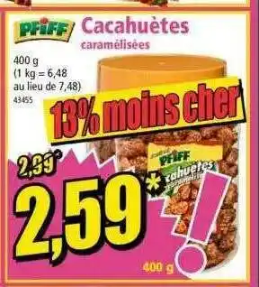 Norma Pfiff Cacahuètes Caramélisées offre