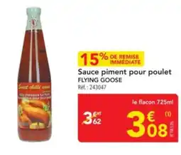 METRO FLYING GOOSE Sauce piment pour poulet offre