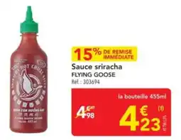 METRO FLYING GOOSE Sauce sriracha offre