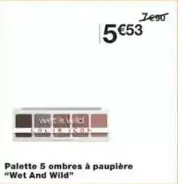 Palette 5 ombres à paupière la provençale wet and wild