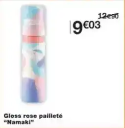 Monop' Beauty Gloss rose pailleté namaki offre