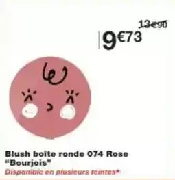 Monop' Beauty Blush boite ronde 074 rose bourjois offre