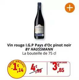Coccimarket Haussmann - vin rouge i.g.p pays d'oc pinot noir offre