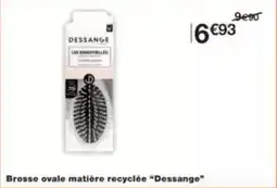 Monop' Beauty Brosse ovale matière recyclée dessange offre