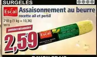 Norma Escal Assaisonnement Au Beurre Recette Ail Et Persil offre
