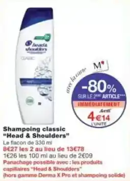 Monop' Beauty Shampoing classic head & shoulders offre