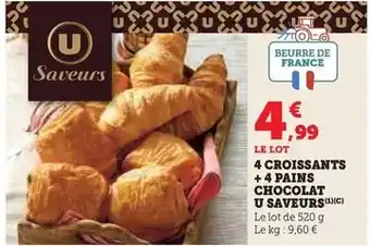 Hyper U U - 4 croissants + 4 pains chocolat saveurs offre