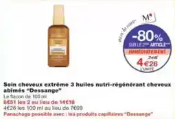 Monop' Beauty Soin cheveux extrême 3 huiles nutri-régénérant cheveux abîmés dessange offre