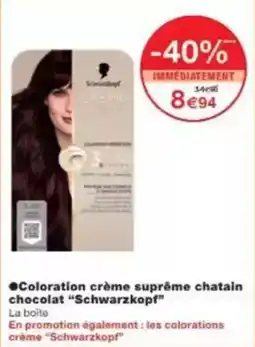 Monop' Beauty Coloration crème suprême chatain chocolat schwarzkopf offre