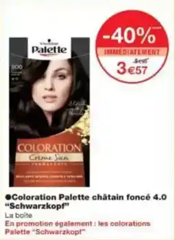 Monop' Beauty Coloration palette châtain foncé 4.0 schwarzkopf offre