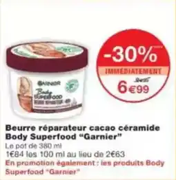 Monop' Beauty Beurre réparateur cacao céramide body superfood garnier offre