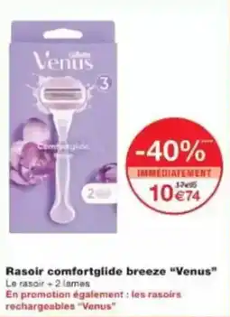 Monop' Beauty Rasoir comfortglide breeze venus offre