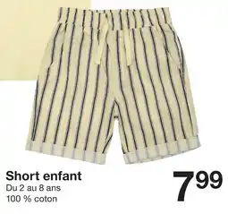 Zeeman Short enfant offre