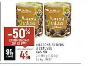 Marrons Entiers à L'étuvée Casino